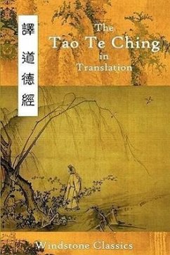The Tao Te Ching in Translation: Five Translations with Chinese Text - Tzu, Lao