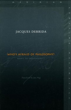 Who's Afraid of Philosophy? - Derrida, Jacques