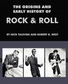 The Origins and Early History of Rock & Roll