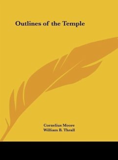 Outlines of the Temple - Moore, Cornelius