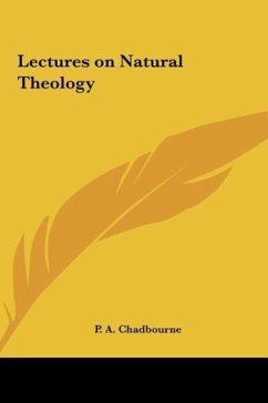 Lectures on Natural Theology - Chadbourne, P. A.