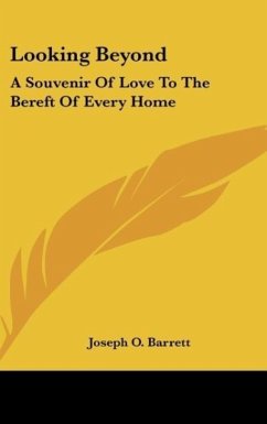 Looking Beyond - Barrett, Joseph O.
