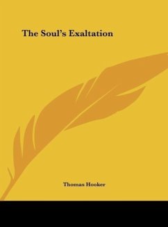The Soul's Exaltation - Hooker, Thomas