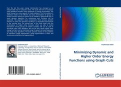 Minimizing Dynamic and Higher Order Energy Functions using Graph Cuts