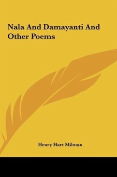 Nala And Damayanti And Other Poems