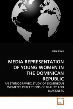 MEDIA REPRESENTATION OF YOUNG WOMEN IN THE DOMINICAN REPUBLIC - Brown, India