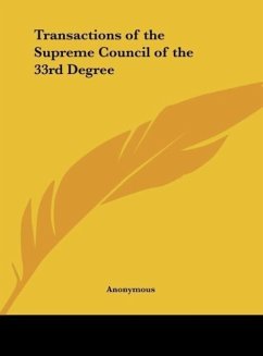 Transactions of the Supreme Council of the 33rd Degree