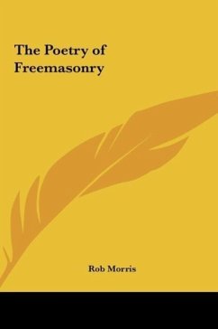 The Poetry of Freemasonry - Morris, Rob