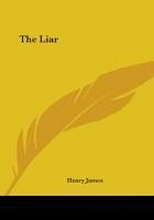 The Liar - James, Henry