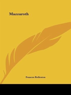 Mazzaroth - Rolleston, Frances