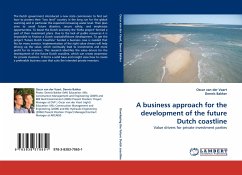 A business approach for the development of the future Dutch coastline - Vaart, Oscar van der;Bakker, Dennis