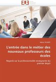 L'Entrée Dans Le Métier Des Nouveaux Professeurs Des Écoles
