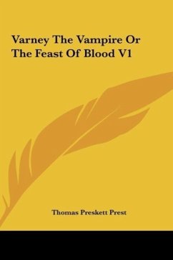 Varney The Vampire Or The Feast Of Blood V1 - Prest, Thomas Preskett
