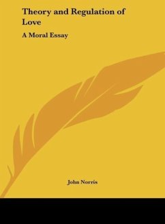 Theory and Regulation of Love - Norris, John