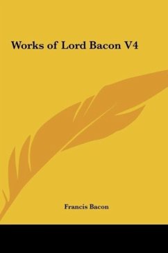 Works of Lord Bacon V4