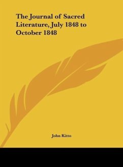 The Journal of Sacred Literature, July 1848 to October 1848 - Kitto, John