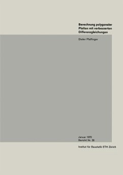 Berechnung polygonaler Platten mit verbesserten Differenzengleichungen - Pfaffinger, Dieter D.