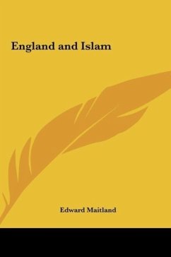 England and Islam - Maitland, Edward