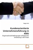 Kundenorientierte Unternehmensführung in KMU