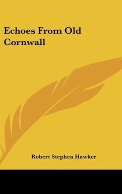Echoes From Old Cornwall - Hawker, Robert Stephen