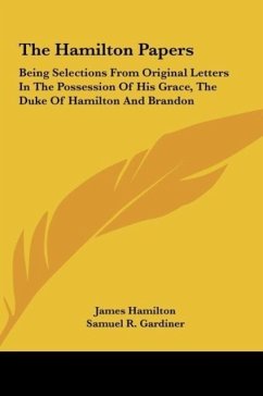 The Hamilton Papers - Hamilton, James