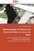 Méthodologie de Recherche Documentaire: Un Cours En Ligne Méthodologie de Recherche Documentaire: Un Cours En Ligne
