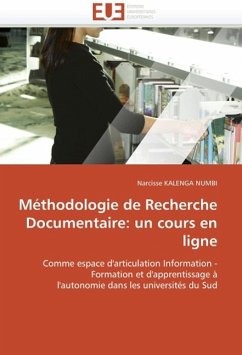 Méthodologie de Recherche Documentaire: Un Cours En Ligne - KALENGA NUMBI, Narcisse