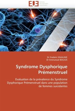 Syndrome Dysphorique Prémenstruel - Enjaume, Frederic;Bougis, Emmanuel