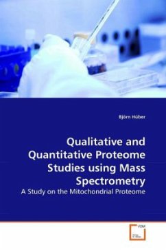 Qualitative and Quantitative Proteome Studies using Mass Spectrometry - Hüber, Björn