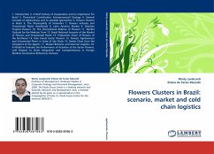 Flowers Clusters in Brazil: scenario, market and cold chain logistics - Cavalcanti, Marly;de Farias Macedo, Etiene