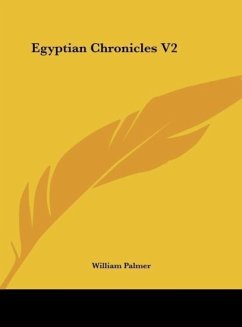 Egyptian Chronicles V2 - Palmer, William