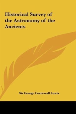 Historical Survey of the Astronomy of the Ancients
