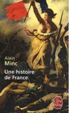 Une Histoire de France - Minc, Alain
