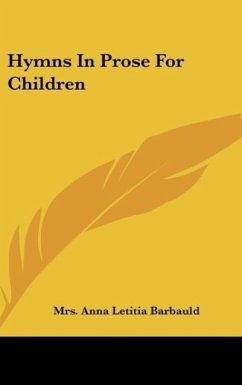 Hymns In Prose For Children - Barbauld, Anna Letitia