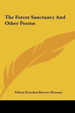 The Forest Sanctuary And Other Poems