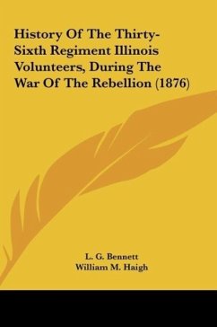 History Of The Thirty-Sixth Regiment Illinois Volunteers, During The War Of The Rebellion (1876)
