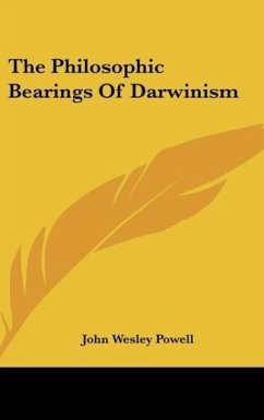 The Philosophic Bearings Of Darwinism