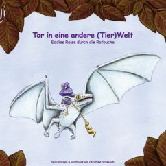 Tor in eine andere (Tier)Welt - Schmiech, Christine