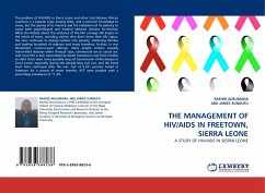 THE MANAGEMENT OF HIV/AIDS IN FREETOWN, SIERRA LEONE - Ansumana, Rashid;Sundufu, Abu J.