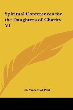 Spiritual Conferences for the Daughters of Charity V1