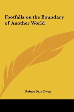 Footfalls on the Boundary of Another World - Owen, Robert Dale