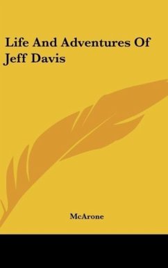 Life And Adventures Of Jeff Davis