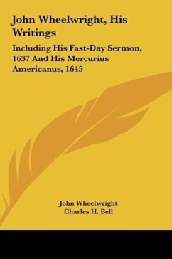 John Wheelwright, His Writings