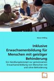 Inklusive Erwachsenenbildung für Menschen mit geistiger Behinderung