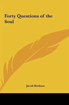 Forty Questions of the Soul - Boehme, Jacob