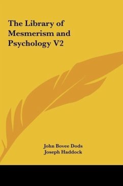 The Library of Mesmerism and Psychology V2