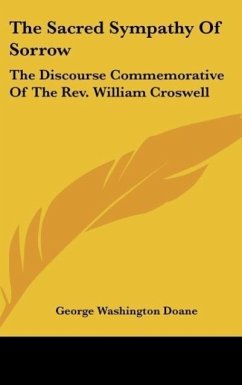 The Sacred Sympathy Of Sorrow - Doane, George Washington