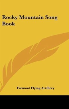 Rocky Mountain Song Book - Fremont Flying Artillery