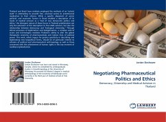 Negotiating Pharmaceutical Politics and Ethics
