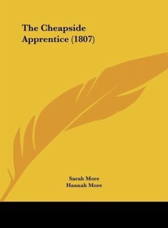 The Cheapside Apprentice (1807) - More, Sarah; More, Hannah